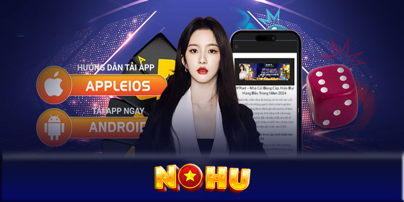 Cách tải app NOHU